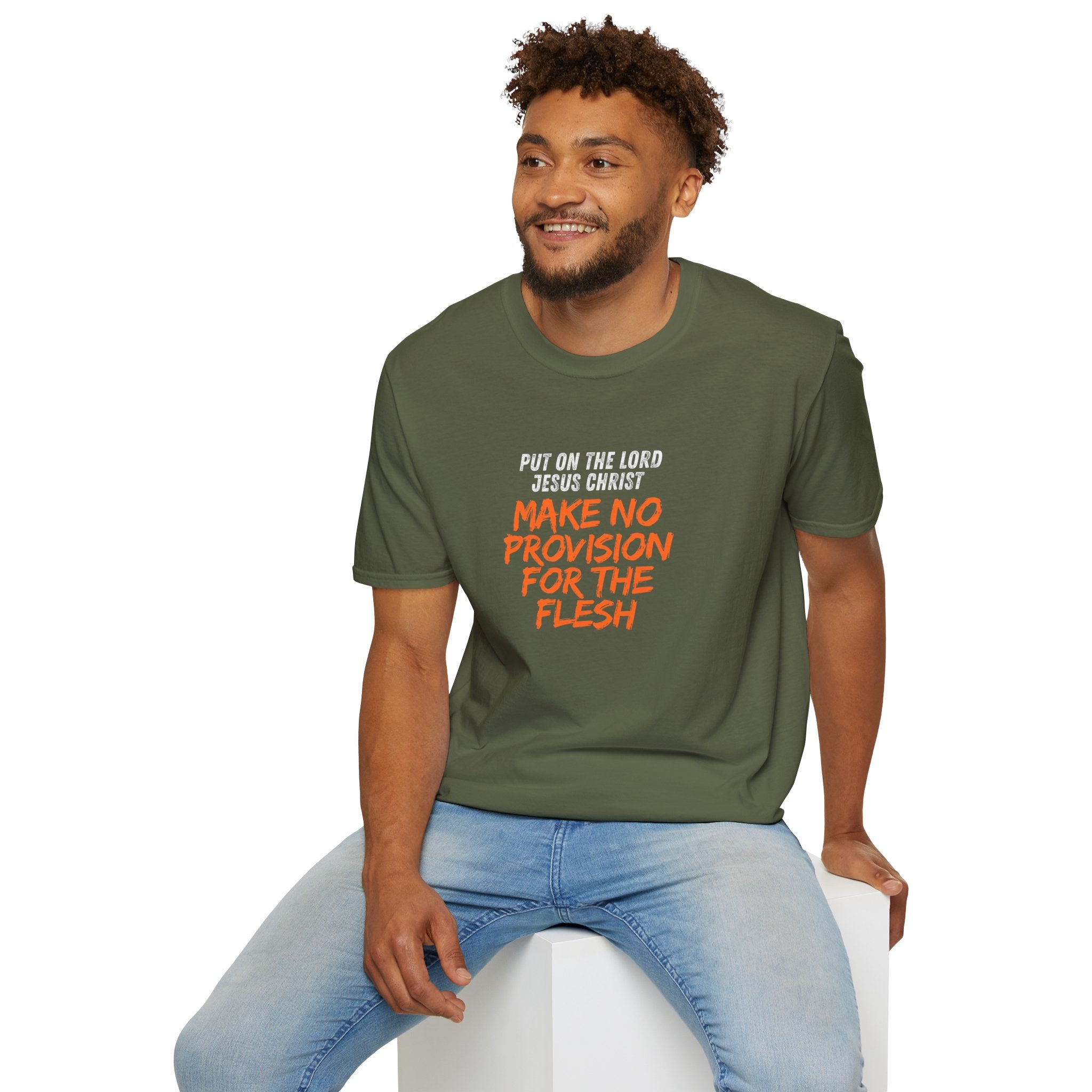 Romans 13:14 encouragement shirt put on Jesus make no room for the flesh- - unisex