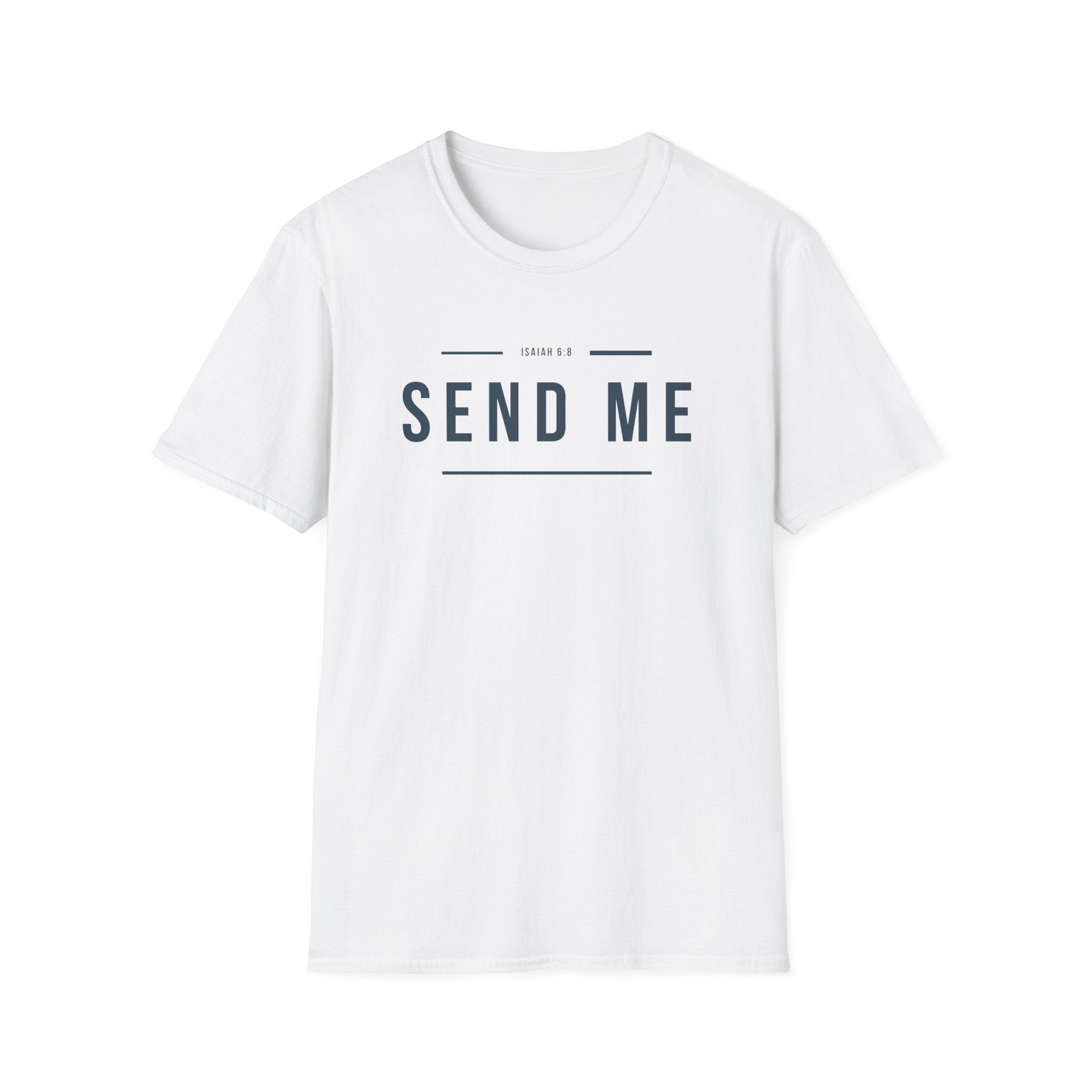 Send Me T-Shirt — Isaiah 6 8 'Send Me' Graphic Tee