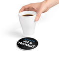 I Can Do All Things (out of context) - Ceramic Coaster - black accent