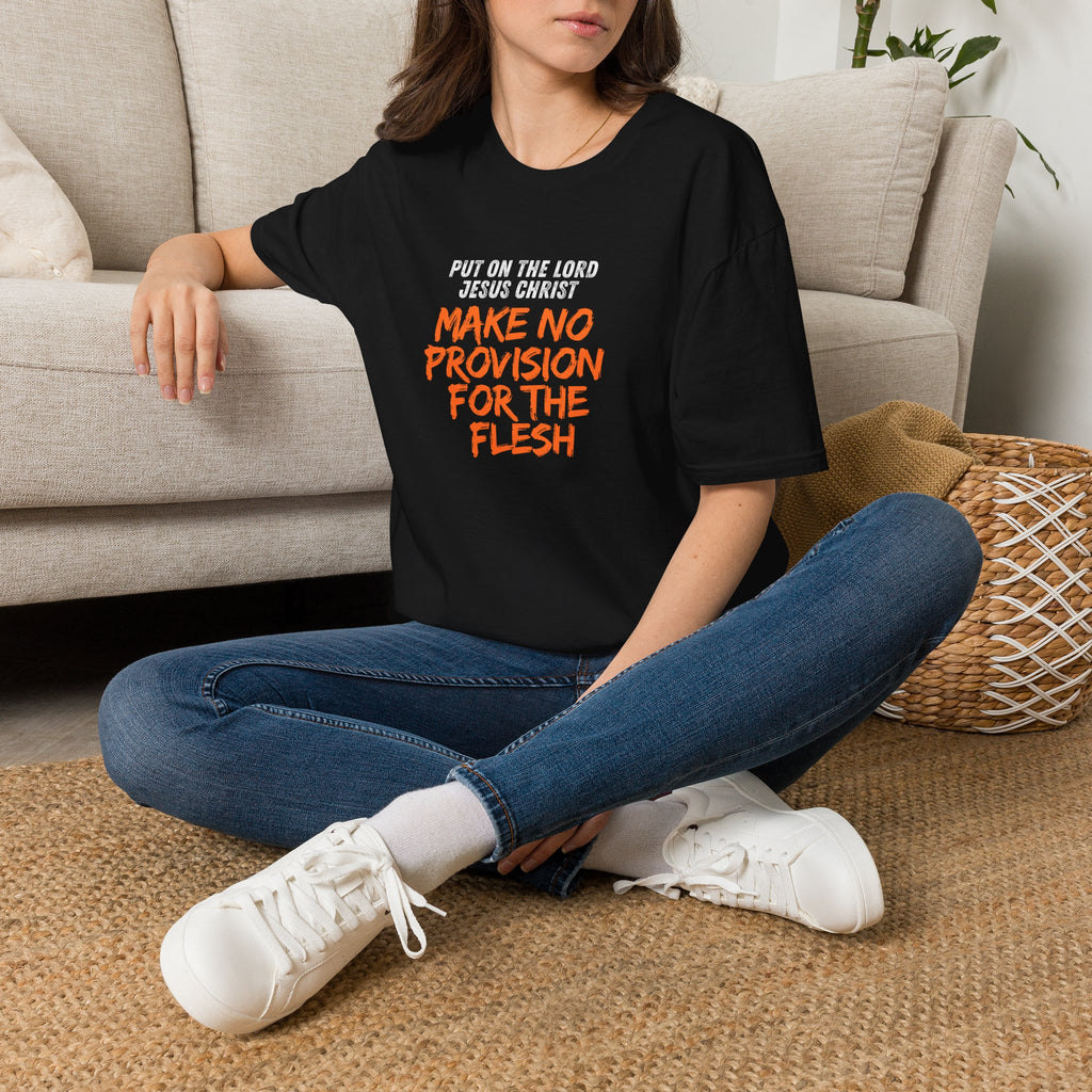 Romans 13:14 encouragement shirt put on Jesus make no room for the flesh- - unisex