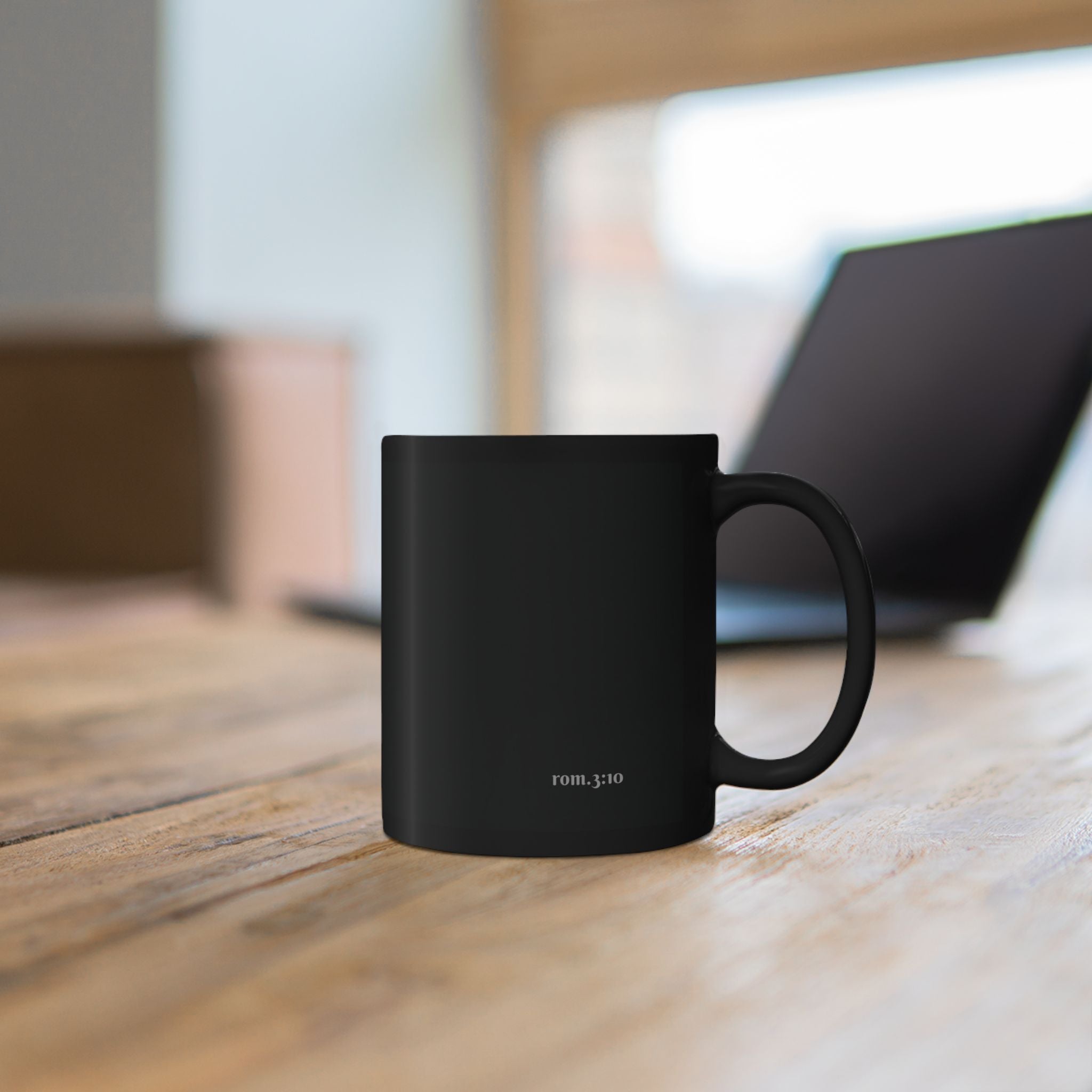 Everyone Guilty, Romans 3:10 - 11oz black mug