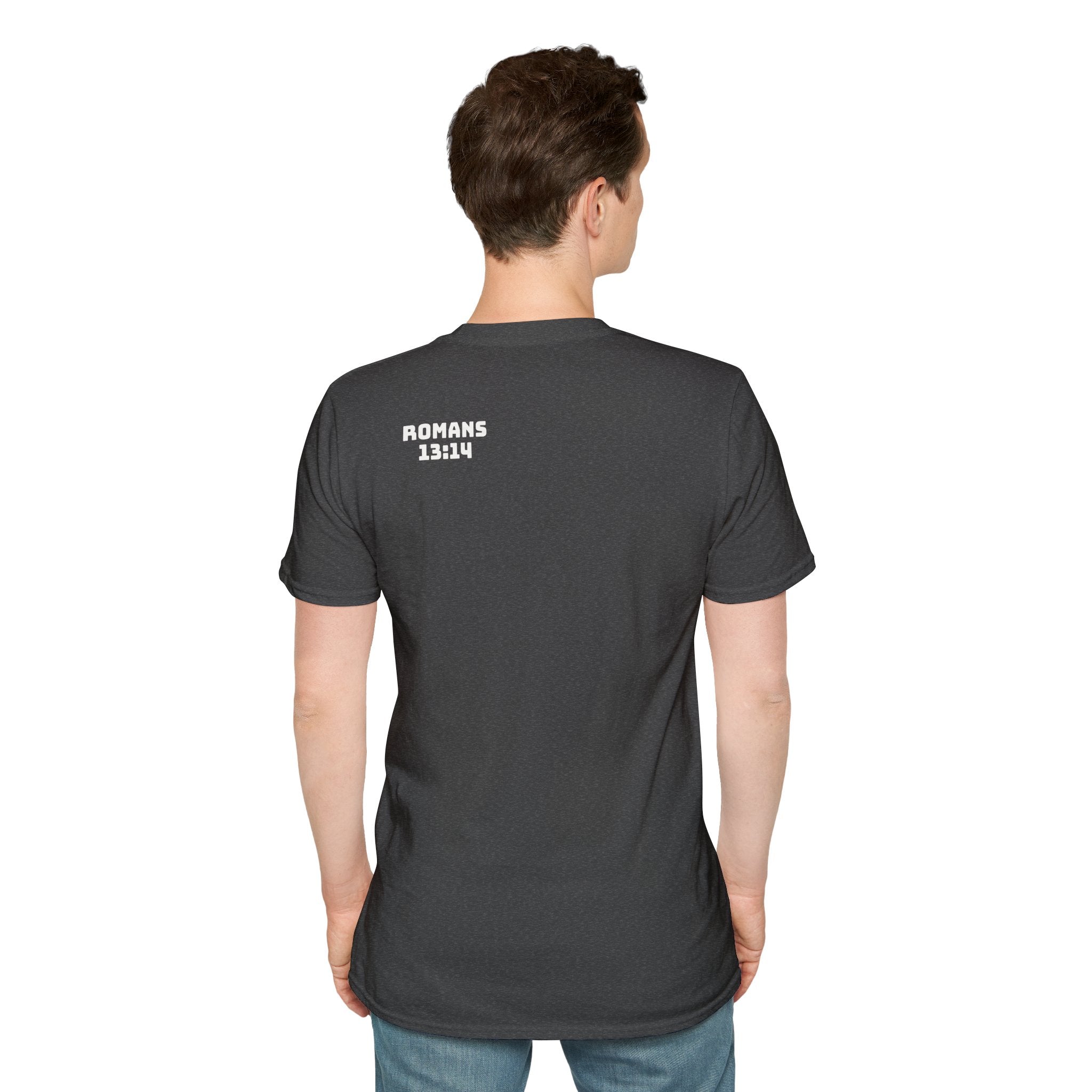 Romans 13:14 encouragement shirt put on Jesus make no room for the flesh- - unisex