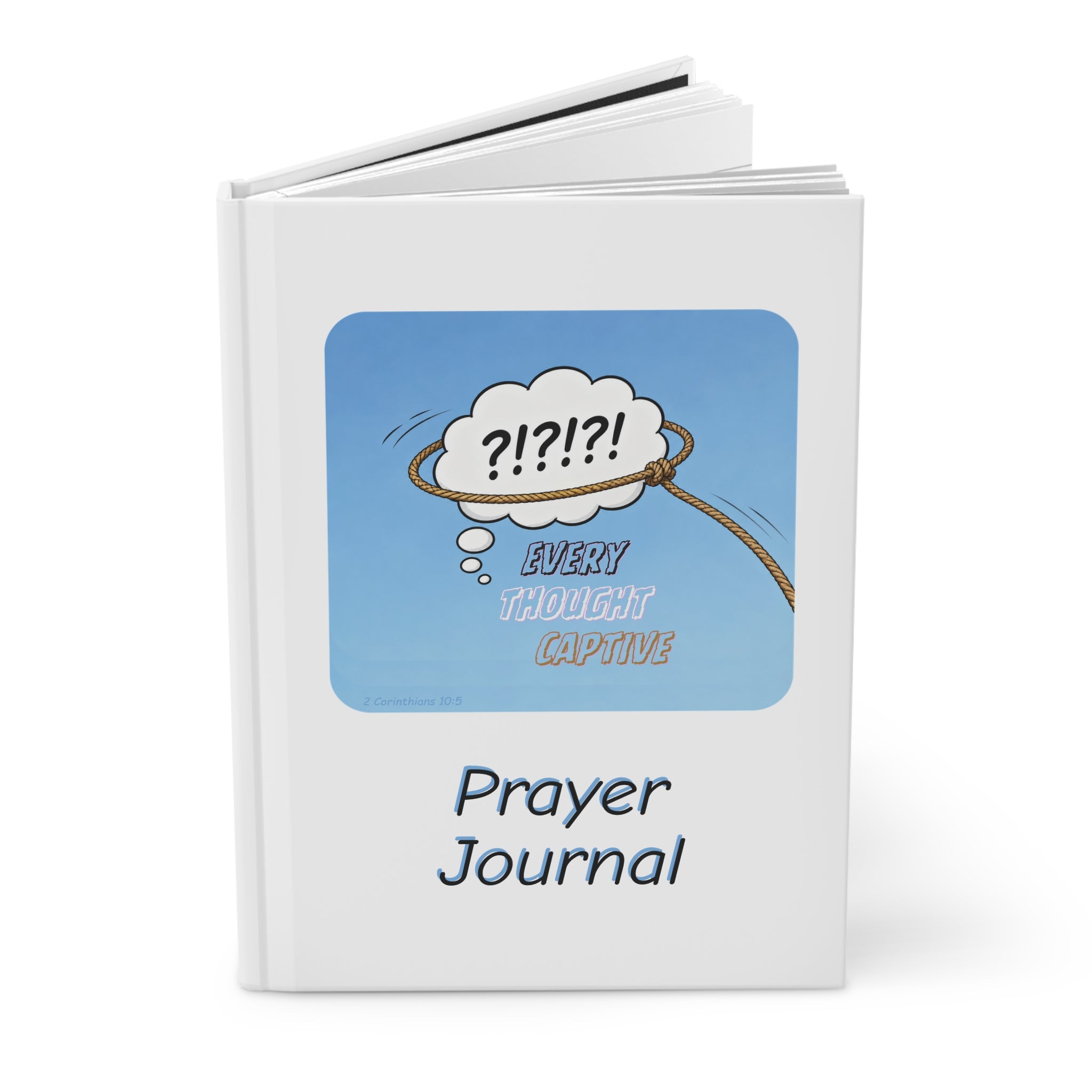 Prayer Journal — "Every Thought Captive" Hardcover Matte