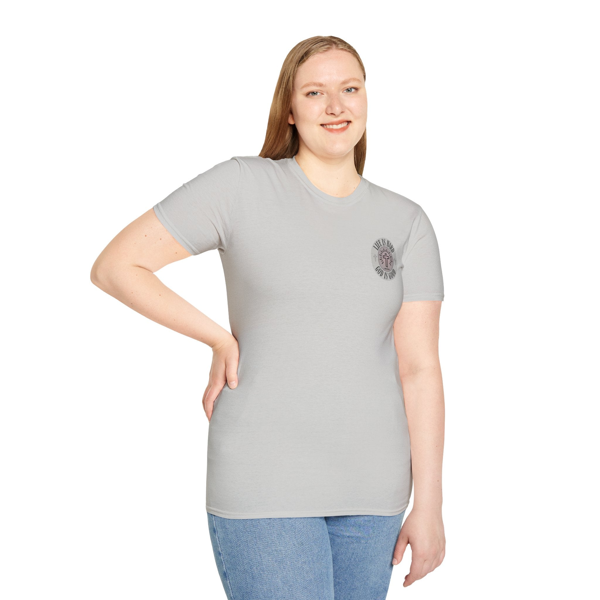 Life is Hard God is Good - - unisex t-shirt