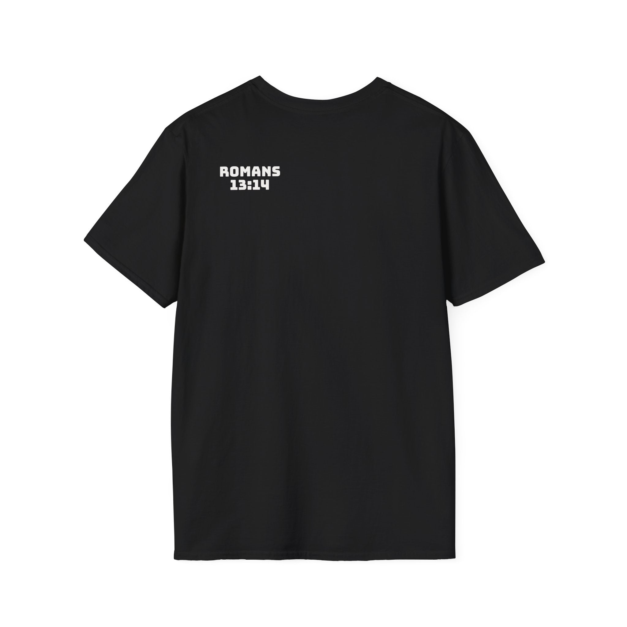Romans 13:14 encouragement shirt put on Jesus make no room for the flesh- - unisex