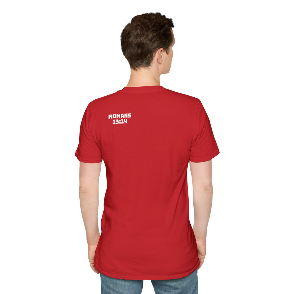 Romans 13:14 encouragement shirt put on Jesus make no room for the flesh- - unisex