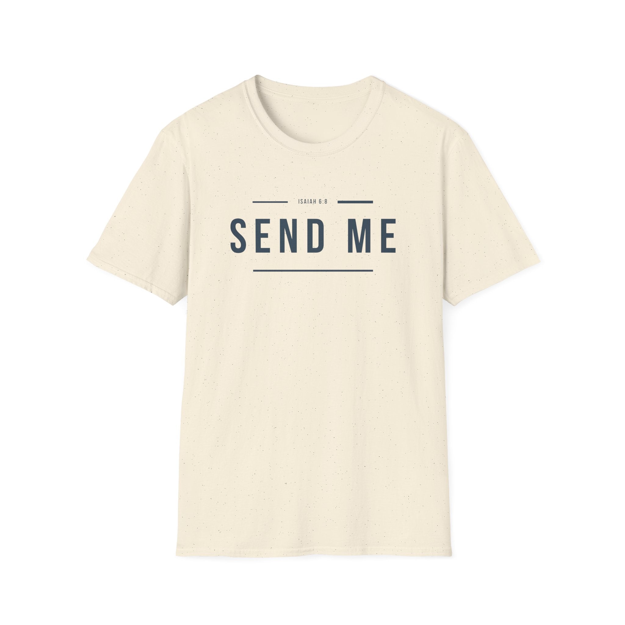 Send Me T-Shirt — Isaiah 6 8 'Send Me' Graphic Tee
