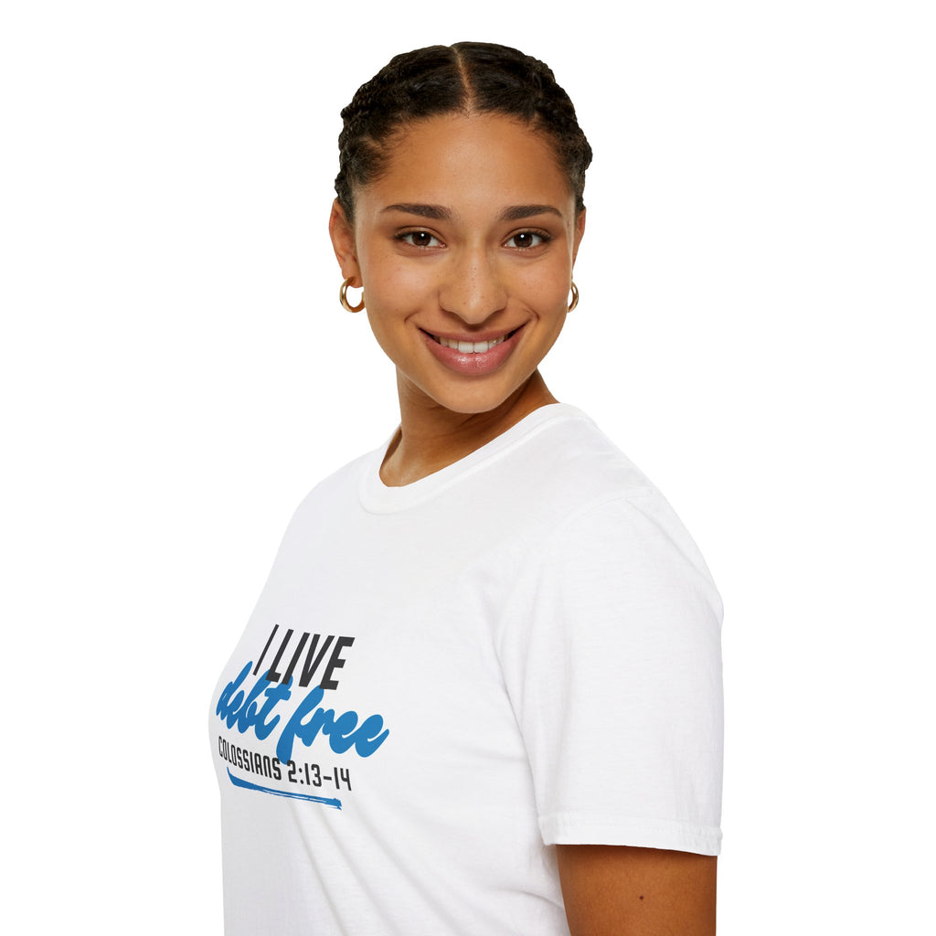 I Live Debt Free unisex T-Shirt — Freedom Tee (Colossians 2:13-14)
