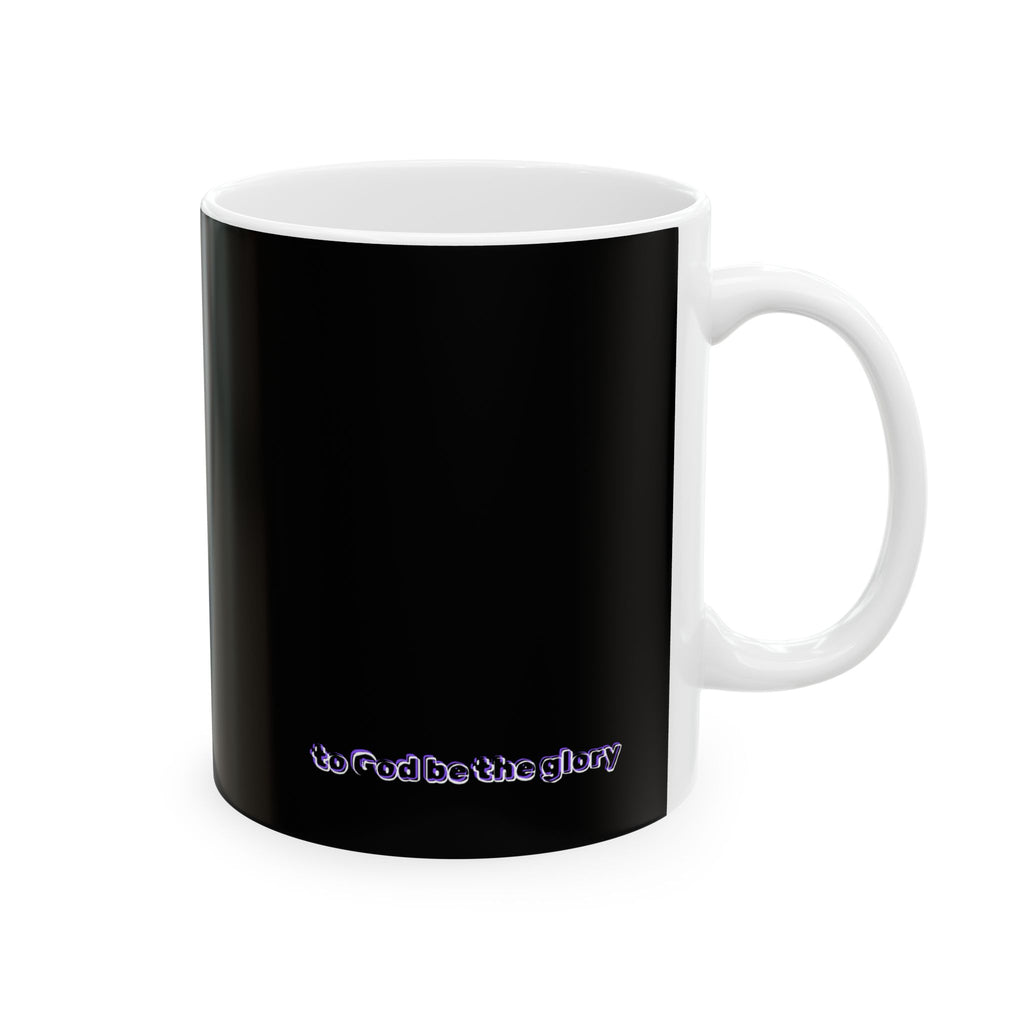 "To God Be The Glory" Ceramic Coffee Cup (11oz)
