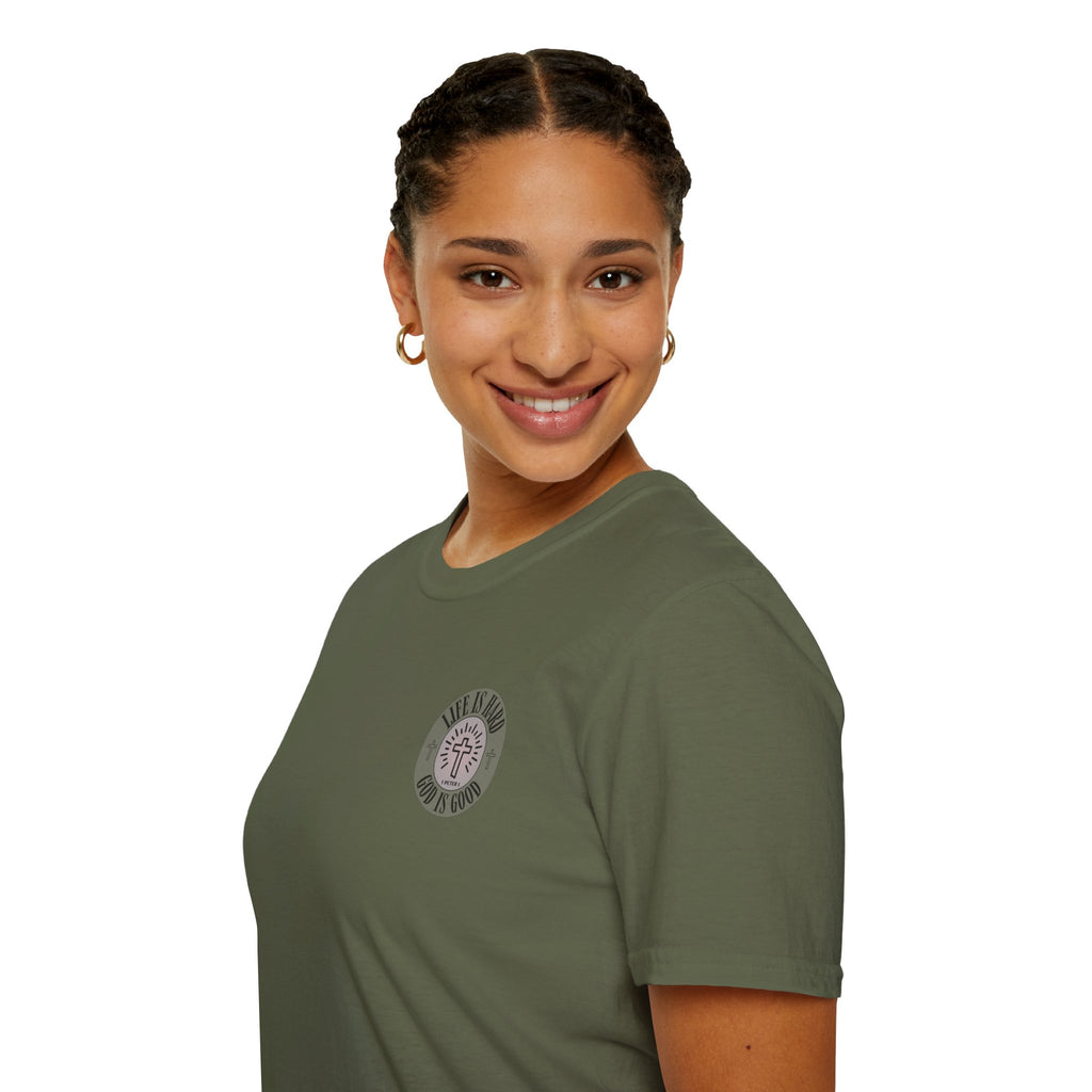 Life is Hard God is Good - - unisex t-shirt