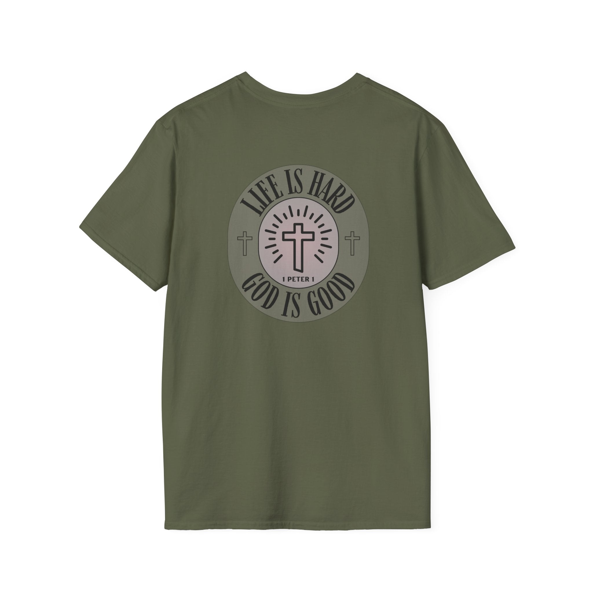 Life is Hard God is Good - - unisex t-shirt