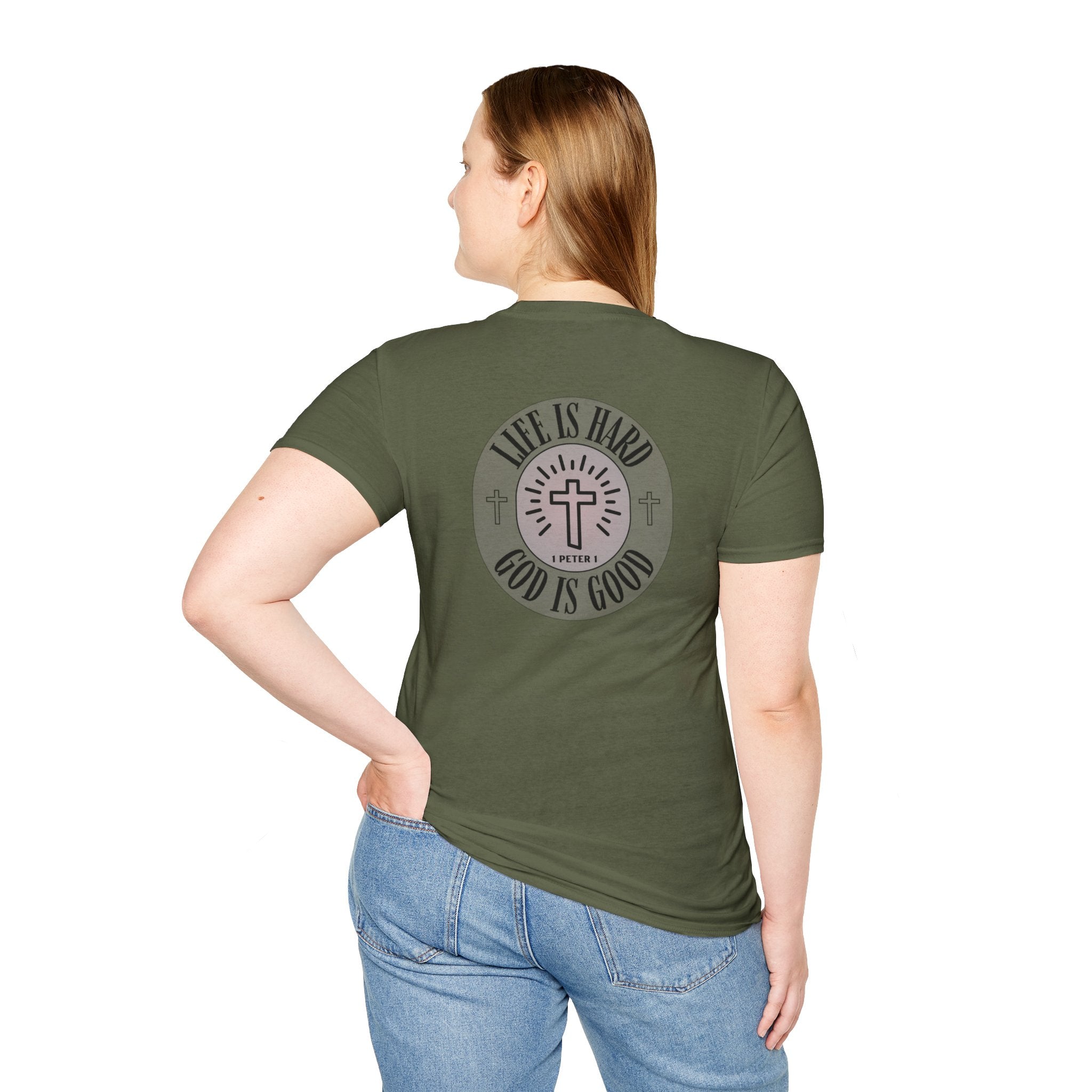 Life is Hard God is Good - - unisex t-shirt